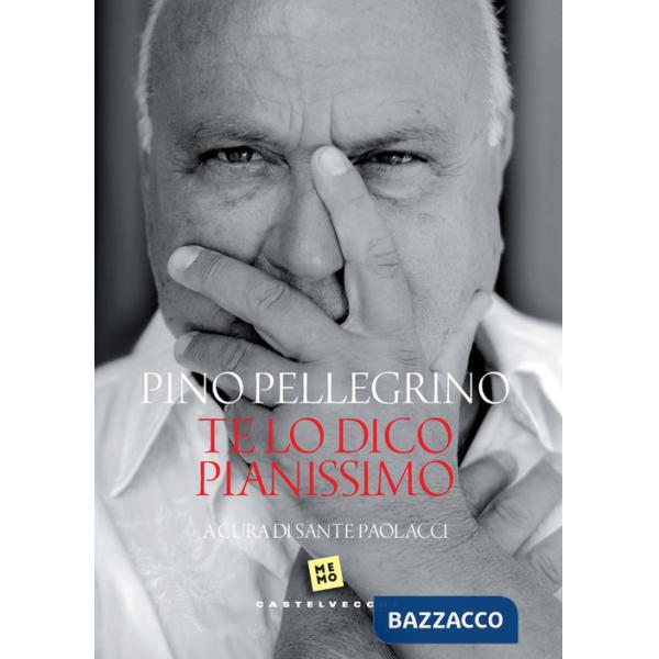 Te lo dico pianissimo