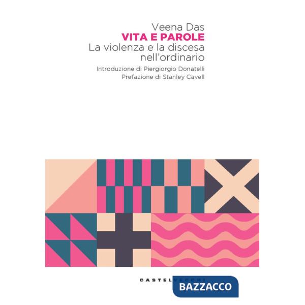 Vita e parole. La violenza e la discesa nell'ordinario