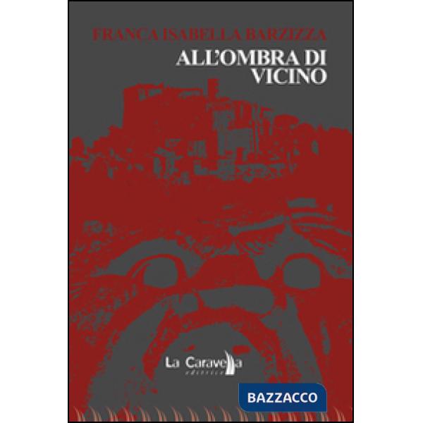 All'ombra di Vicino