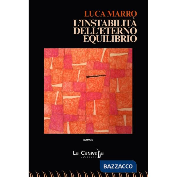 Instabilità dell'eterno equilibrio (L')