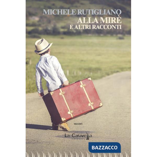 Alla Mirè e altri racconti