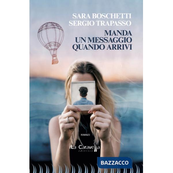 Manda un messaggio quando arrivi