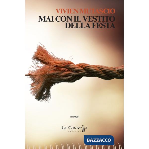 Mai con il vestito della festa