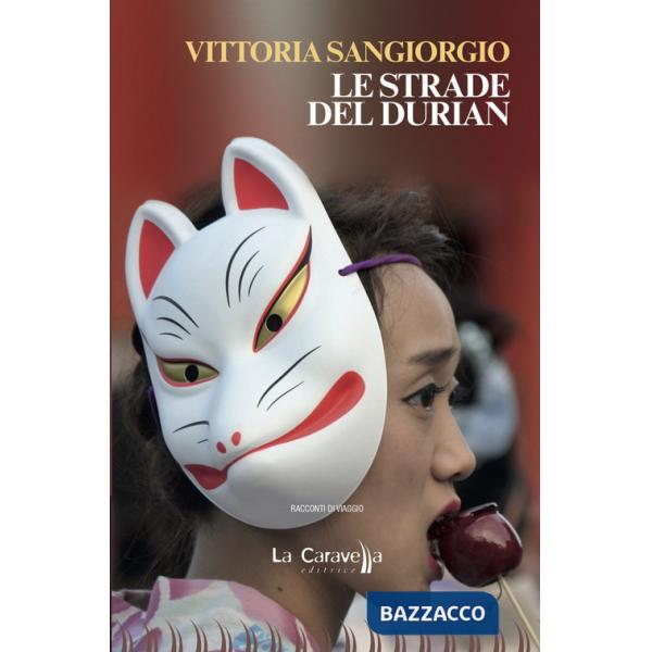 Strade del durian (Le)