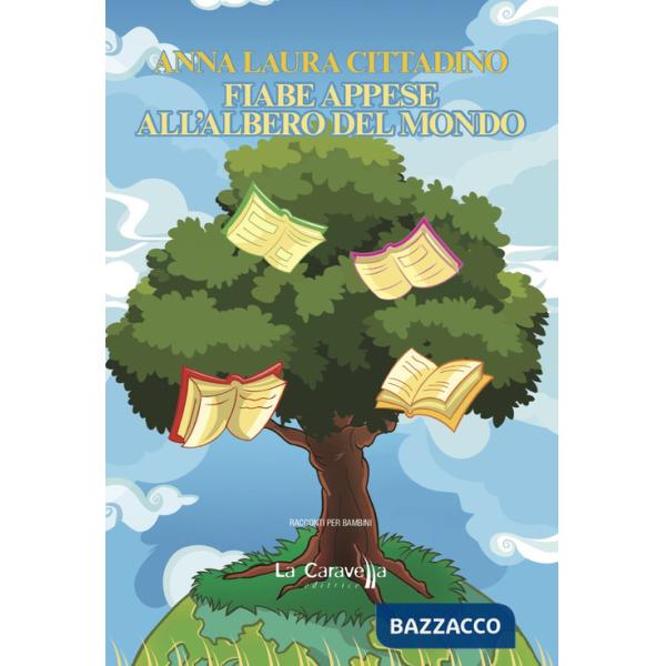 Fiabe appese all'albero del mondo