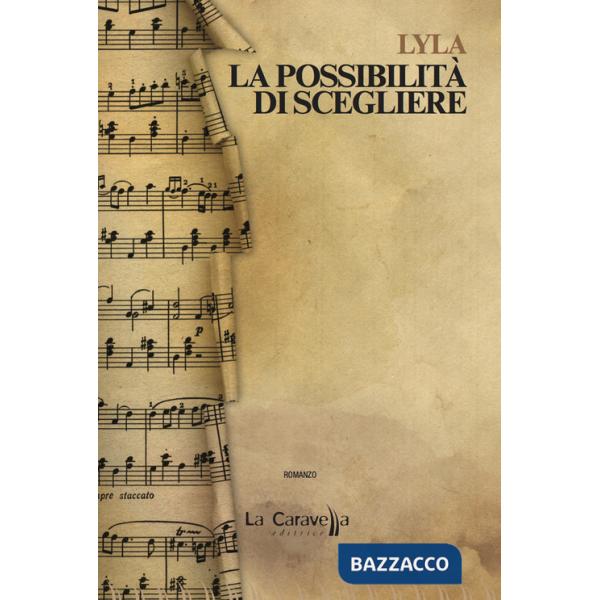 Possibilità di scegliere (La)