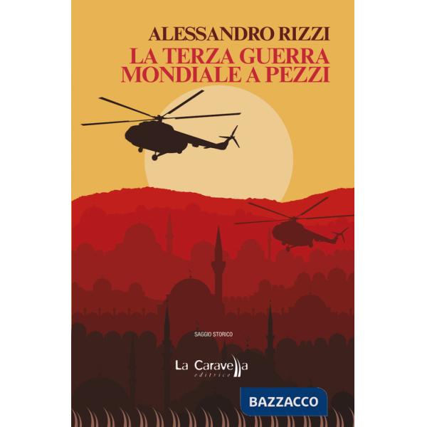Terza guerra mondiale a pezzi (La)