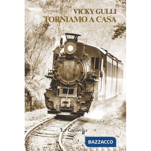 Torniamo a casa. Ediz. plastificata