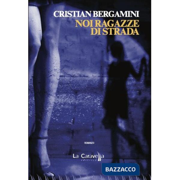 Noi ragazze di strada