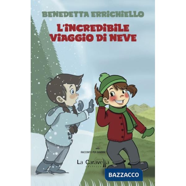 Incredibile viaggio di Neve (L')