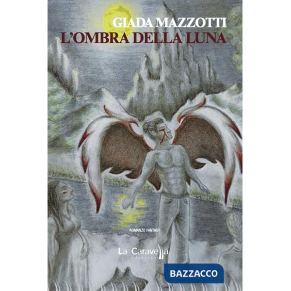 Ombra della luna (L')