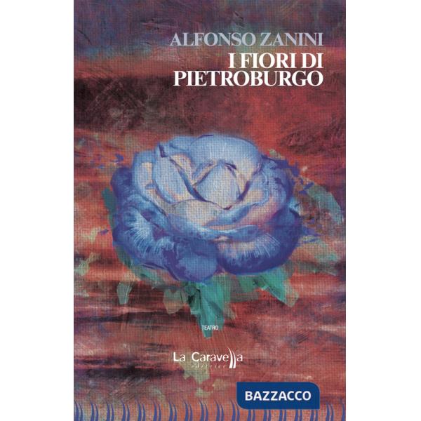 Fiori di Pietroburgo (I)