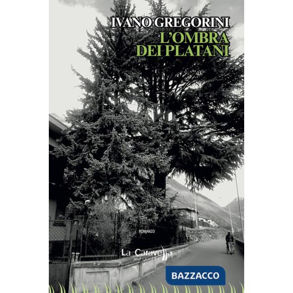 Ombra dei platani (L')