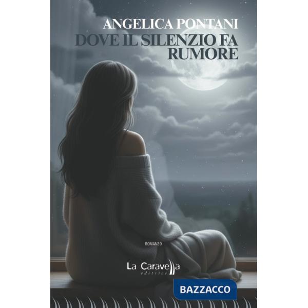 Dove il silenzio fa rumore