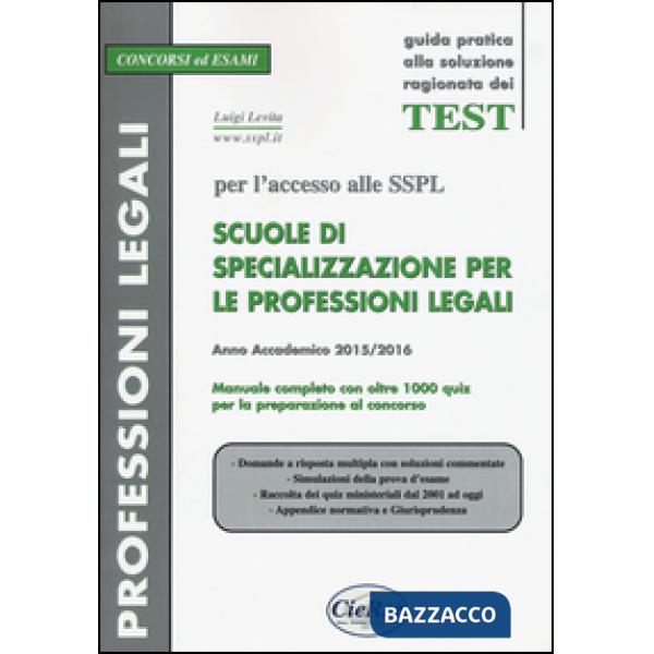 SSPL. Scuole di specializzazione per le professioni legali. Anno accademico 2015/2016