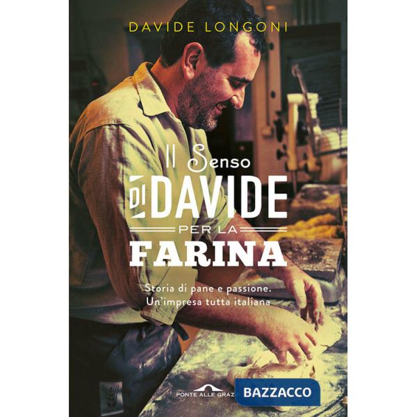 Senso di Davide per la farina (Il)