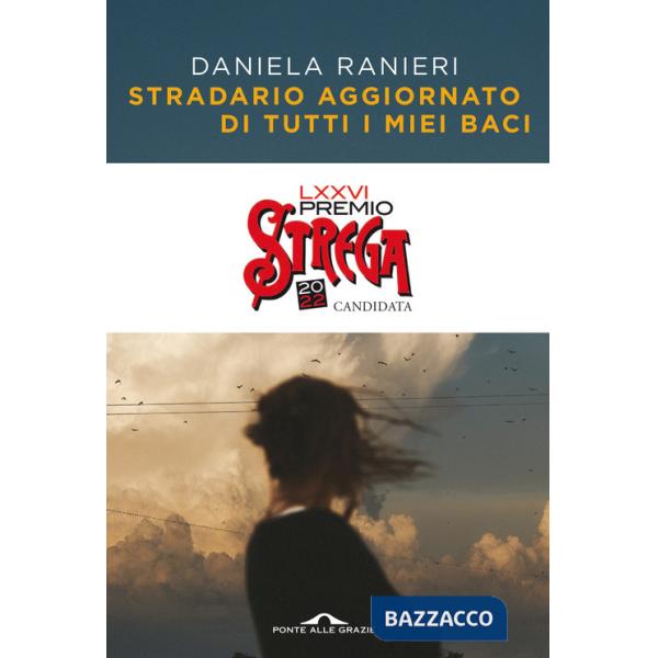 Stradario aggiornato di tutti i miei baci