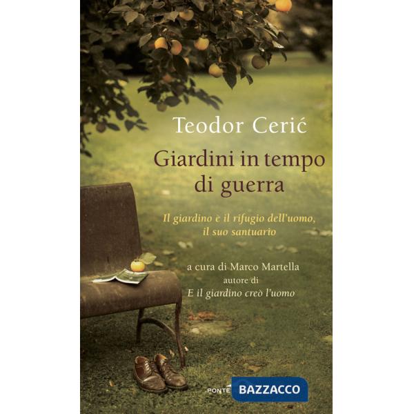 Giardini in tempo di guerra