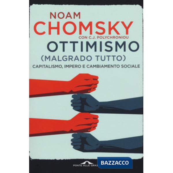 Ottimismo (malgrado tutto). Capitalismo, impero e cambiamento sociale