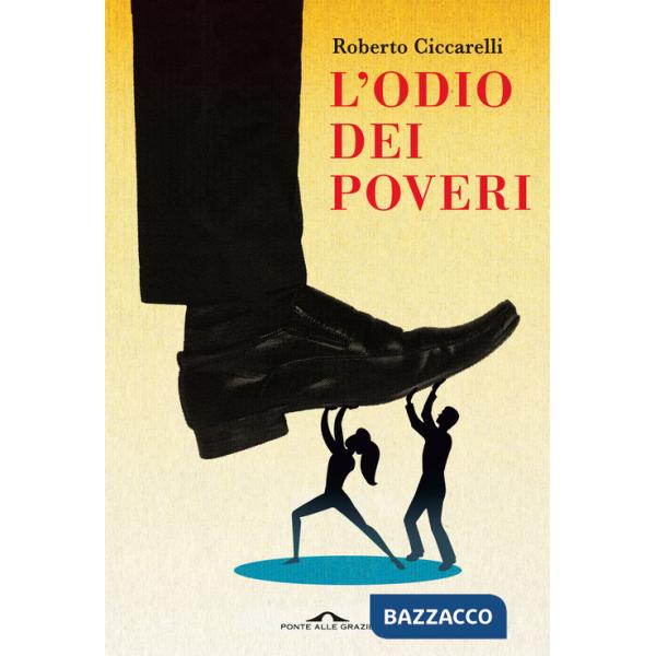 Odio dei poveri (L')