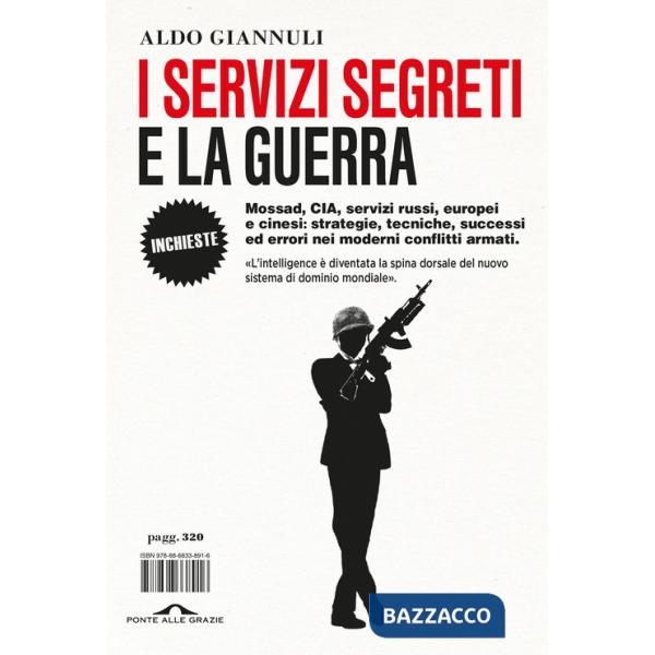 Servizi segreti e la guerra (I)