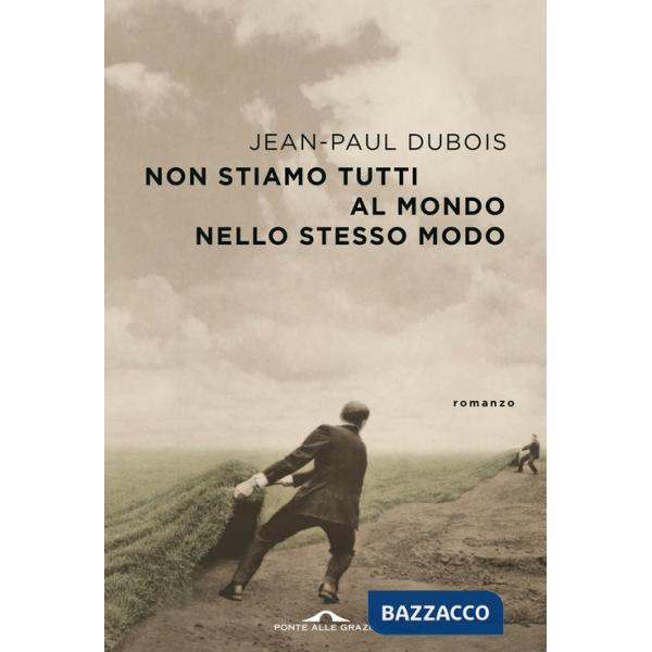 Non stiamo tutti al mondo nello stesso modo