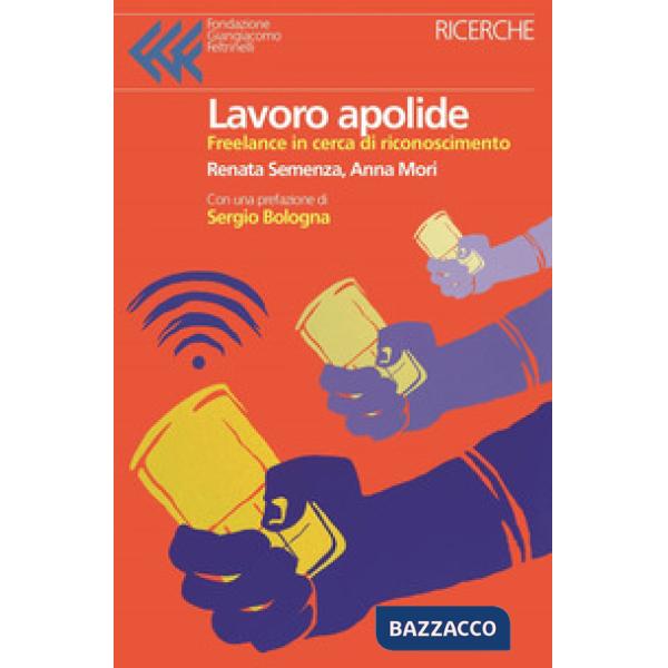 Lavoro apolide. Freelance in cerca di riconoscimento