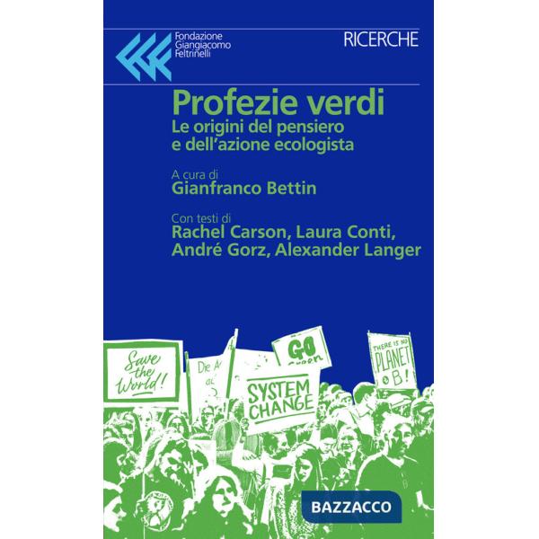 Profezie verdi. Le origini del pensiero e dell'azione ecologista