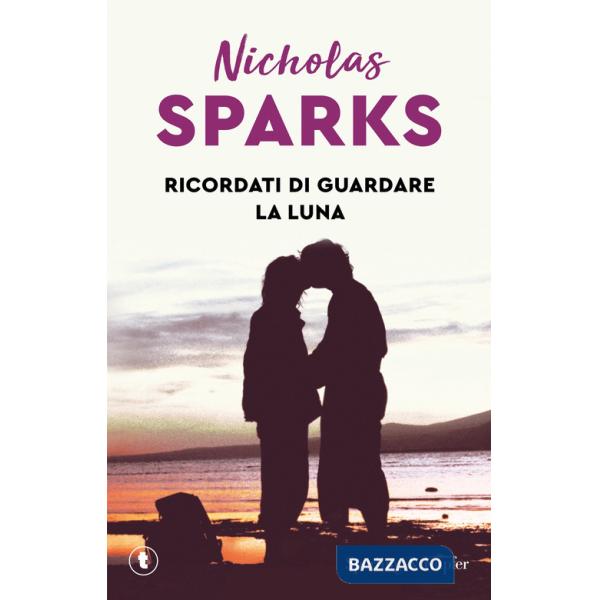 Ricordati di guardare la luna