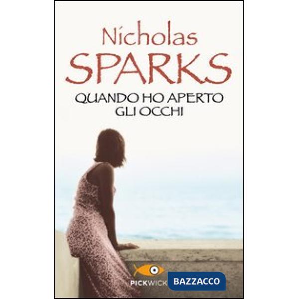 Quando ho aperto gli occhi