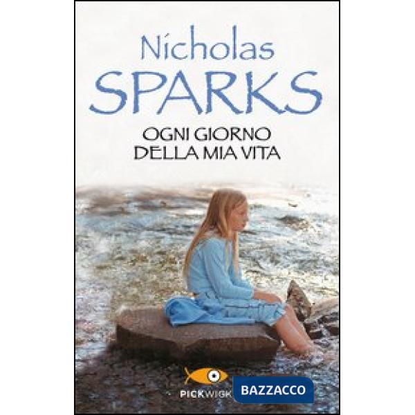 Ogni giorno della mia vita