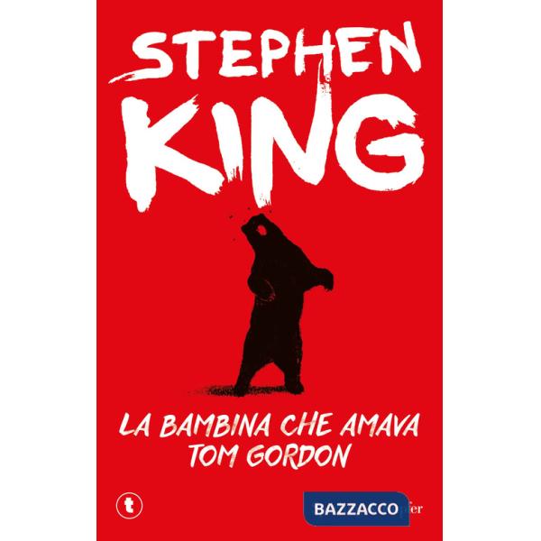 Bambina che amava Tom Gordon (La)