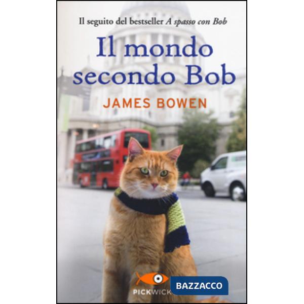 Mondo secondo Bob (Il)