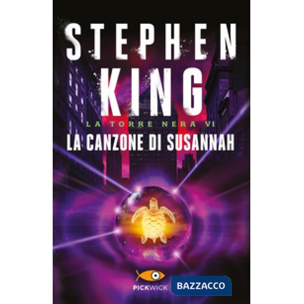 Canzone di Susannah. La torre nera (La). Vol. 6