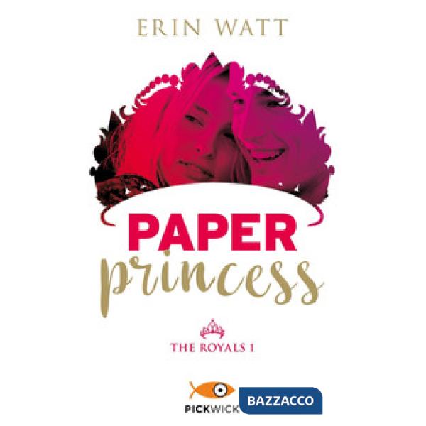 Paper princess. The Royals. Vol. 1