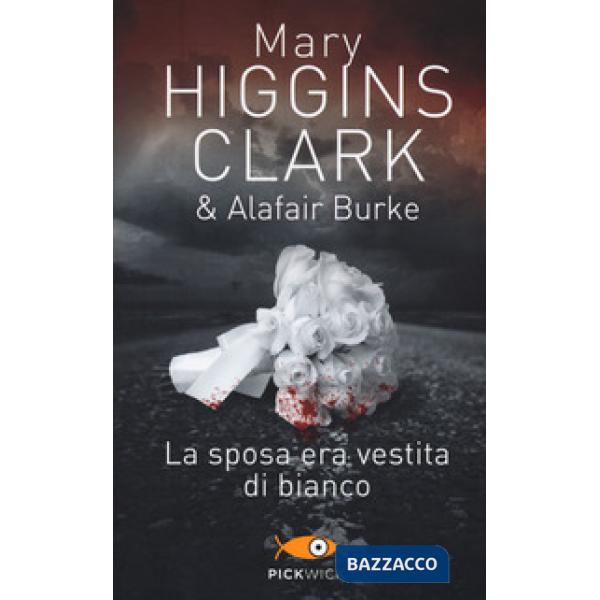 Sposa era vestita di bianco (La)