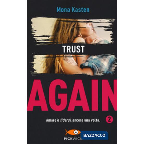 Trust again. Ediz. italiana. Vol. 2