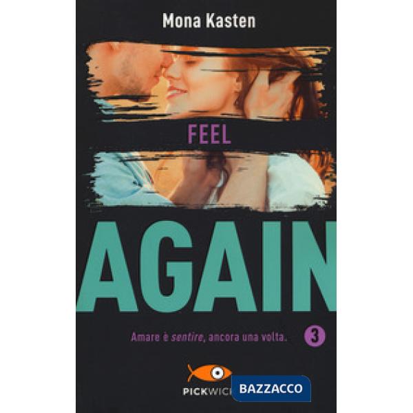 Feel again. Ediz. italiana. Vol. 3
