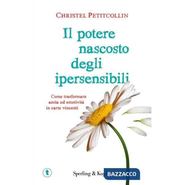 Potere nascosto degli ipersensibili (Il)