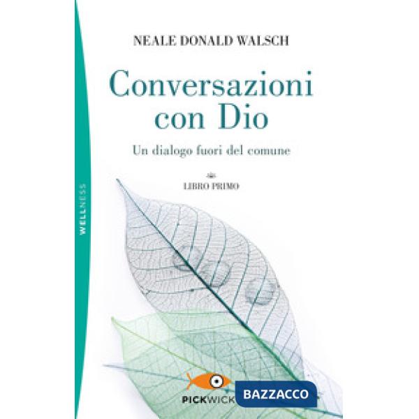 Conversazioni con Dio. Un dialogo fuori del comune. Vol. 1