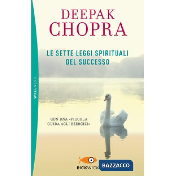 Sette leggi spirituali del successo. Con «Piccola guida agli esercizi» (Le)