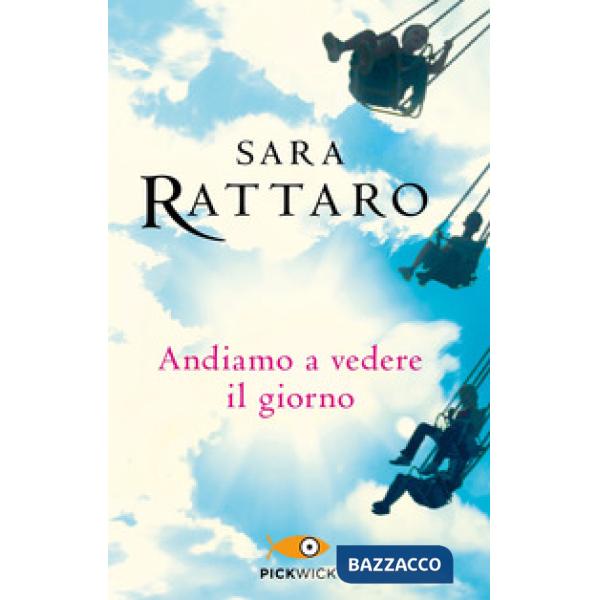 Andiamo a vedere il giorno