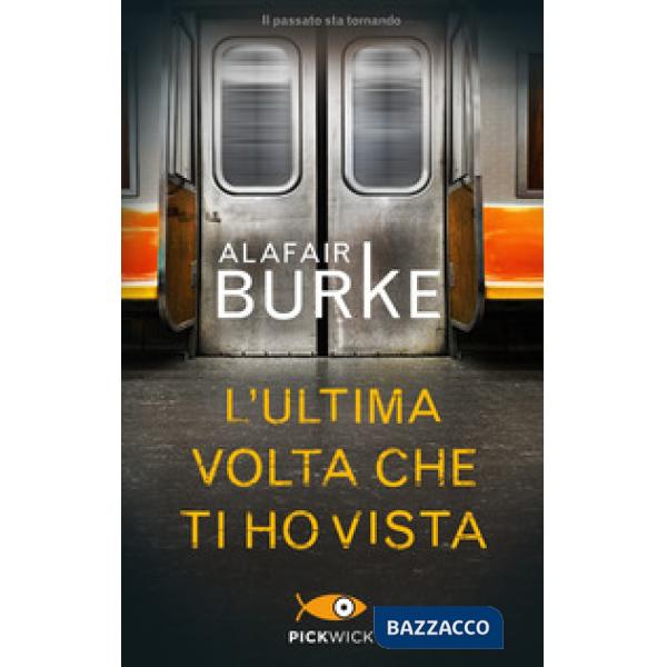 Ultima volta che ti ho vista (L')