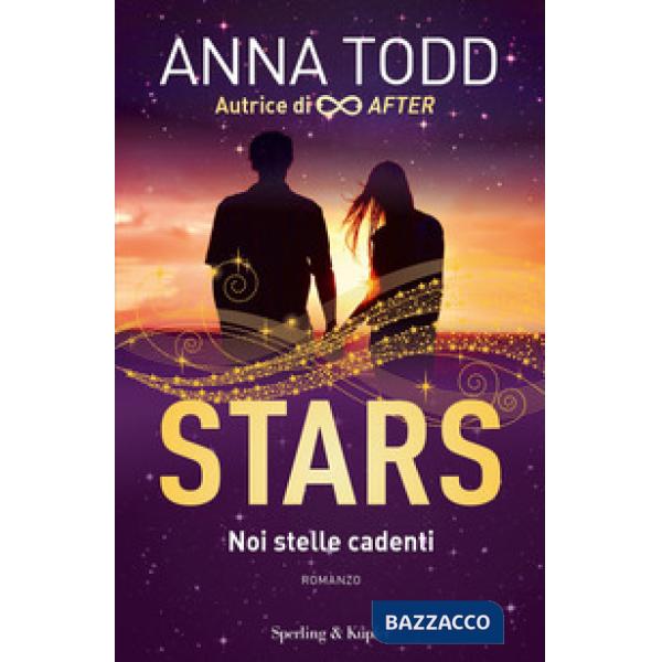 Noi stelle cadenti. Stars