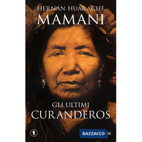 Ultimi curanderos (Gli)