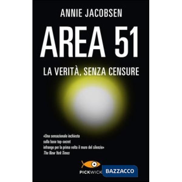 Area 51. La verità, senza censure