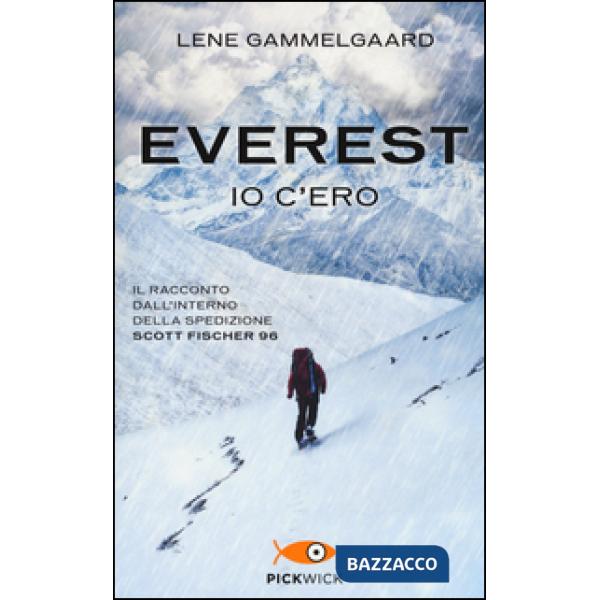 Everest. Io c'ero. Il racconto dall'interno della spedizione Scott Fischer 96