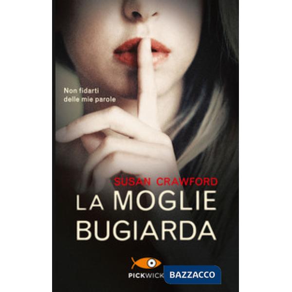 Moglie bugiarda (La)