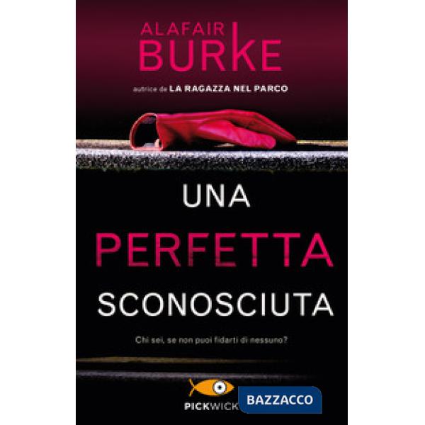 Perfetta sconosciuta (Una)