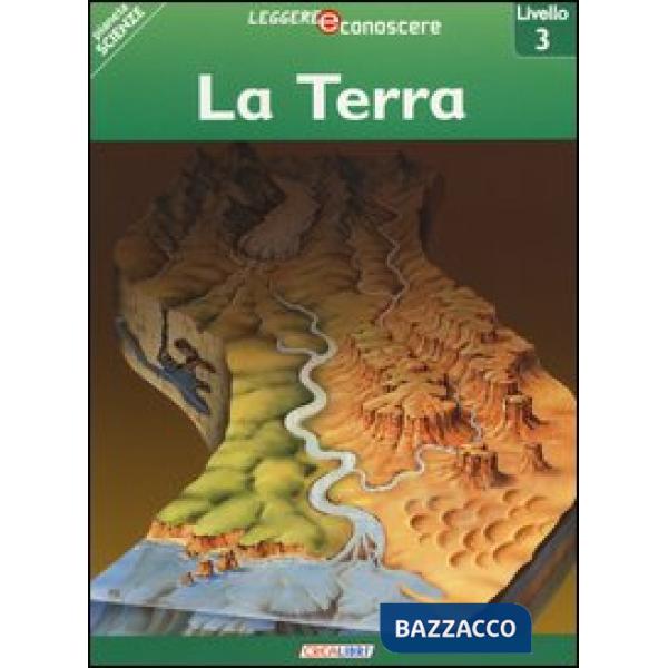Terra. Pianeta scienza. Livello 3. Ediz. illustrata (La)